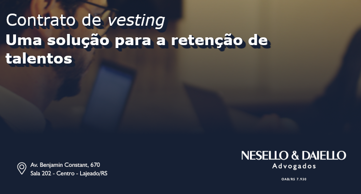 Contrato de vesting: Uma solução para a retenção de talentos