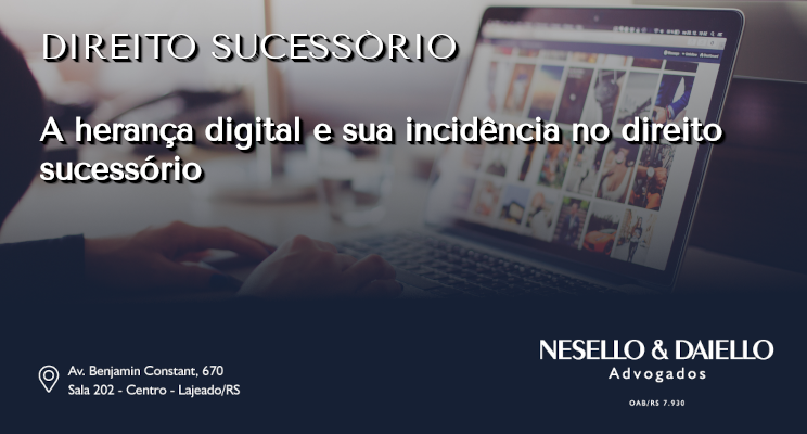 A herança digital e sua incidência no direito sucessório